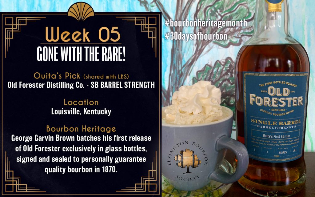 Week 5: Rare Bourbon